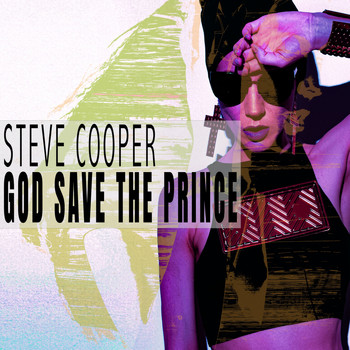 Steve Cooper - God Save The Prince
