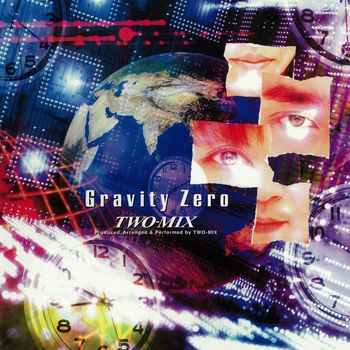 TWO-MIX - Gravity Zero