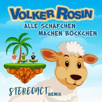 Volker Rosin - Alle Schäfchen machen Böckchen (STEREOACT Remix)