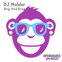 DJ Noldar - Bing & Bong