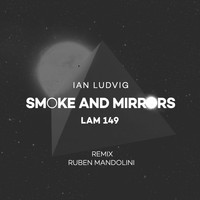 Ian Ludvig - Smoke & Mirrors