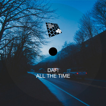 DAF! - All The Time