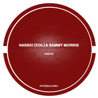 Hassio (COL), Sammy Morris - Pavo EP