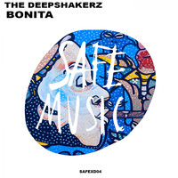 The Deepshakerz - Bonita