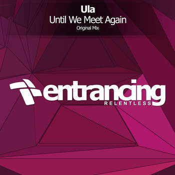ULA - Until We Meet Again