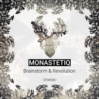 Monastetiq - Brainstorm & Revolution