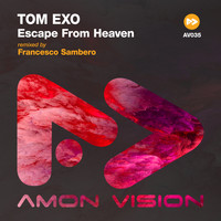 Tom Exo - Escape From Heaven