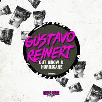 Gustavo Reinert - Out Grow & Hurricane