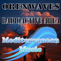 OrenWaves - Radioactive Area