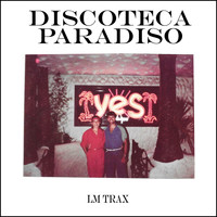 Leonardus - Discoteca Paradiso: A Italo & Nu Disco Inspired Compilation
