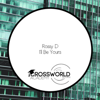 Rossy D, Davey - I'll Be Yours