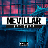 Nevillar - Fat Beat (Explicit)