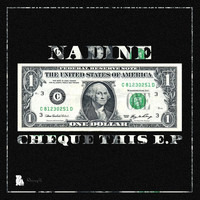 Nadine - Cheque This EP