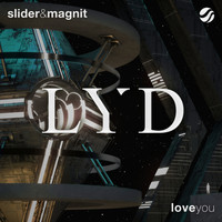 Slider & Magnit - Love You