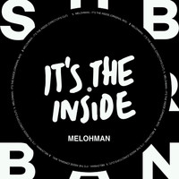 Melohman - It's The Inside EP