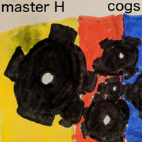 Master H - Cogs