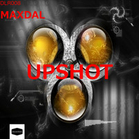 Maxdal - Upshot