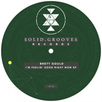 Brett Gould - I'm Feelin' Good Right Now EP