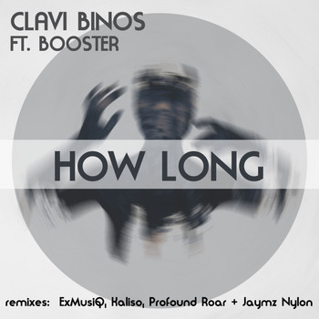 Clavi Binos Ft. Booster - How Long