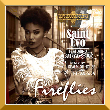 Saint Evo feat. RubyGold - FireFlies