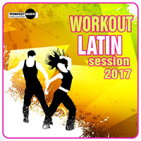 Workout Music Records - Workout Latin Session 2017
