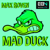 Max Roven - Mad Duck