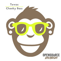 Tewax - Cheeky Bass