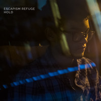 Escapism Refuge - Hold Deluxe