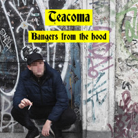 Teacoma - Bangerz From The Hood