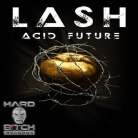 Lash - Acid Future