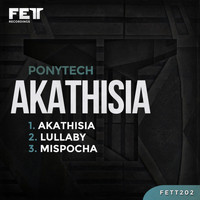 PonyTech - Akathisia