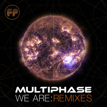 Multiphase - We Are Remixes