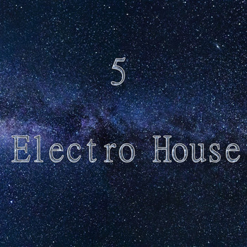 Various Artists - 5 Electro House (Explicit)
