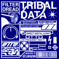 Filter Dread - Tribal Data