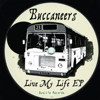 Buccaneers - Live My Life EP