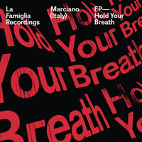 Marciano (Italy) - Hold Your Breath