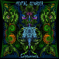 Mental Disorder - Criptomnesia