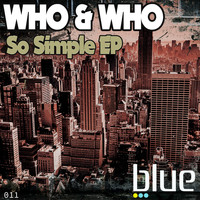 Who & Who - So Simple EP