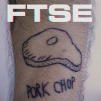 FTSE - Pork Chop