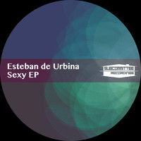 Esteban de Urbina - Sexy EP