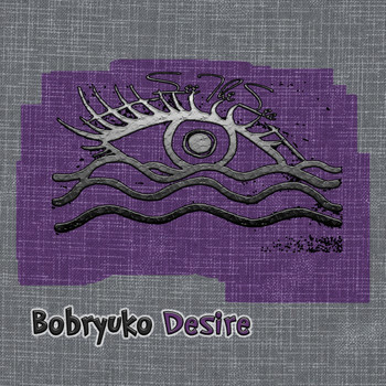 Bobryuko - Desire EP