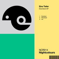 Eins Tiefer - Downtown EP