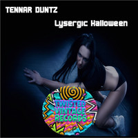 Tennar Duntz - Lysergic Halloween