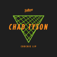 Chad Tyson - Coochie Lip