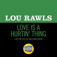 Lou Rawls - Love Is A Hurtin' Thing (Live On The Ed Sullivan Show, November 6, 1966)