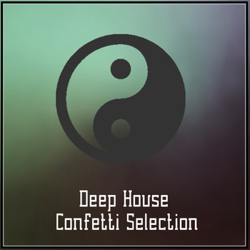 Various Artists - Deep House Confetti Selection