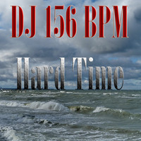 DJ 156 BPM - Hard Time