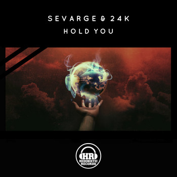 Sevarge & 24K - Hold You