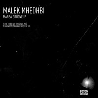 Malek Mhedhbi - Marsa Groove EP