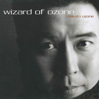 Makoto Ozone - Wizard Of Ozone